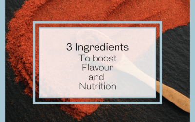 3 ingredients to boost flavour and nutrition